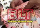Efisiensi Anggaran Hasilkan Rp30 Triliun untuk BLT Tambahan, Ini Sasaran Penerimanya
