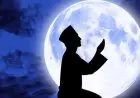 Inilah Tata Cara Sholat dan Doa Lengkap Malam Nisfu Sya'ban