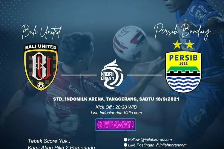 Kuy Nonton, Link Streaming Persib vs Bali United, Perebutan Tahta Pemuncak Klasemen