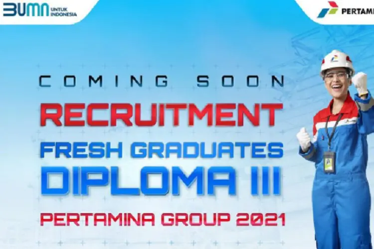 Lowongan Kerja Pertamina untuk Lulusan Diploma III, Fresh Graduate Segera Melamar!