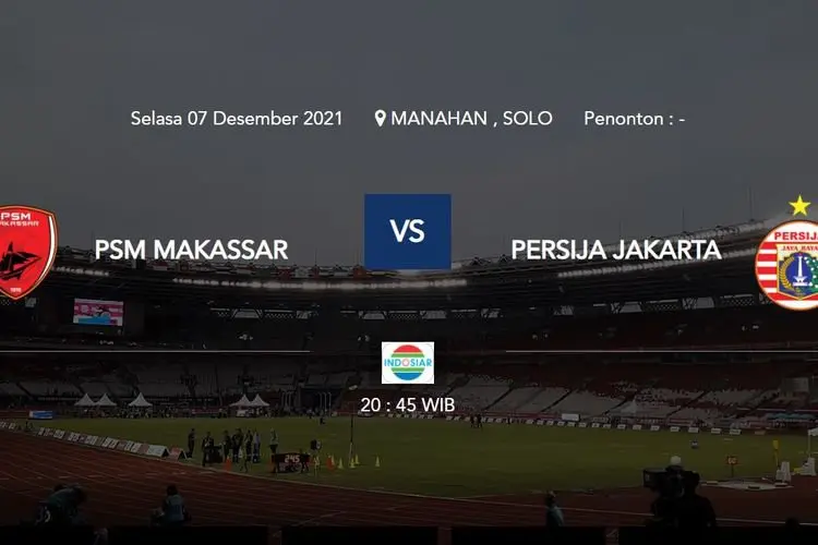 Link Live Streaming BRI Liga 1 Persija Jakarta vs PSM Makassar, Selasa 7 Desember 2021
