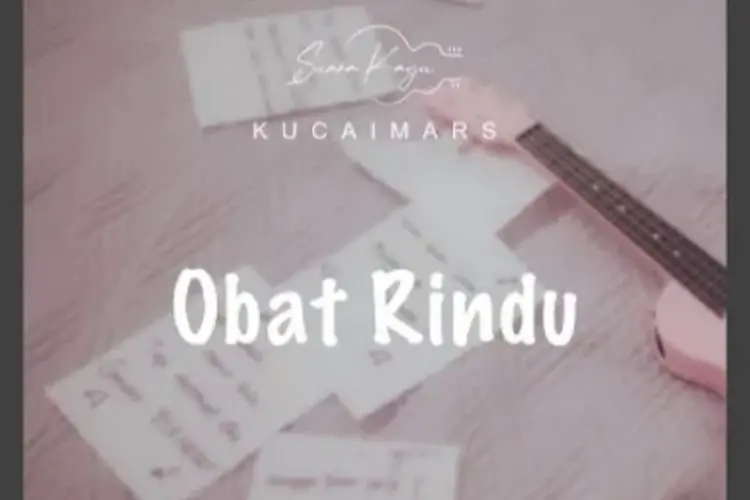 Lirik Lagu Obat Rindu â Suara Kayu