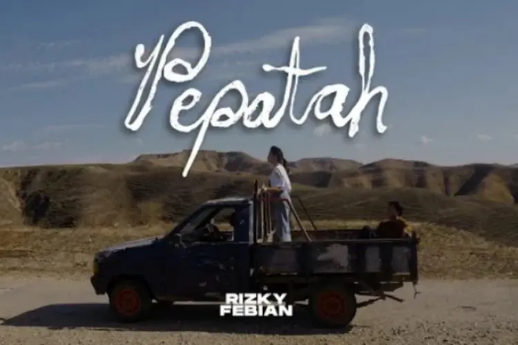 Lirik Lagu Pepatah â Rizky Febian