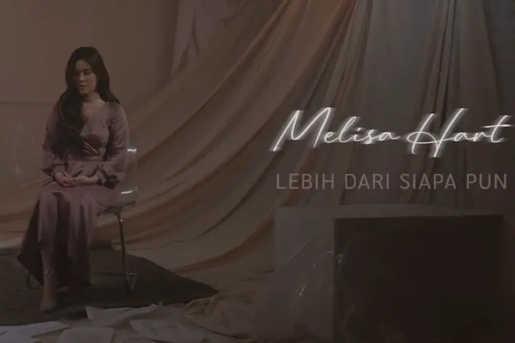 Lirik Laguâ Lebih Dari Siapapun â Melisa Hart