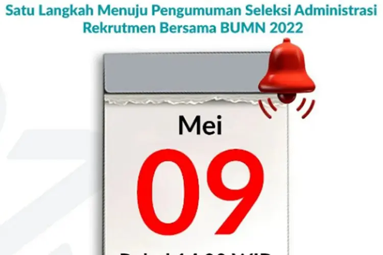 Link Pengumuman Hasil Seleksi Administrasi Rekrutmen Bersama BUMN 2022