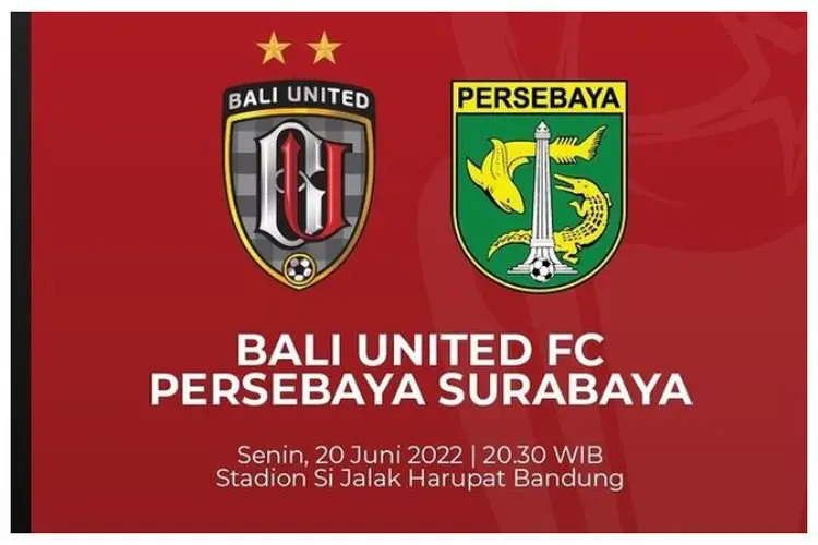Link Streaming Bali United Vs Persebaya Piala Presiden 2022, Digelar di Stadion Si Jalak Harupat