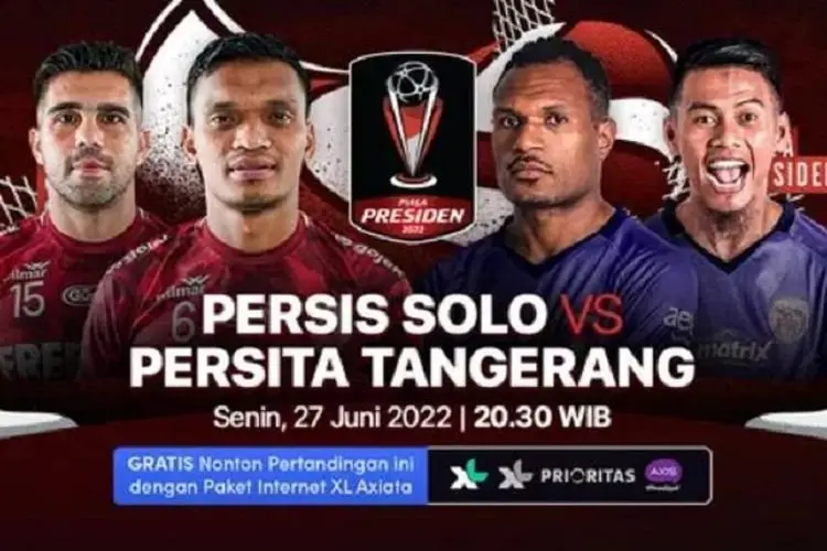 Link Live Streaming Piala Presiden 2022 Hari Ini, Persis Solo vs Persita 