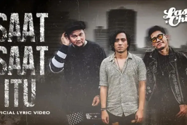 Lirik Laguâââ Saat Saat Itu â Last Child