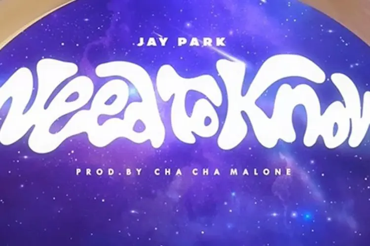 Lirik Lagu Need to Know â Jay Park