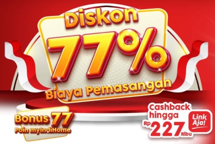 HUT ke-77 RI, IndiHome Berikan Paket Promo 77% untuk Pelanggan di Jabar