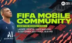 FIFA Mobile Community Exhibition Weekend (CEW) Series 5 Digelar di Bandung, Ini Jadwalnya