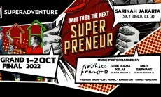 25 Finalis Siap Unjuk Gigi di Babak Grand Final Super Adventure Dare To Be The Next Superpreneur 2022