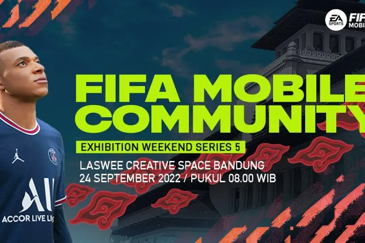 FIFA Mobile Community Exhibition Weekend (CEW) Series 5 Digelar di Bandung, Ini Jadwalnya