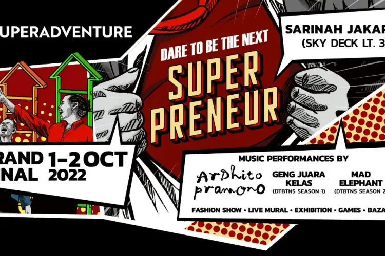 25 Finalis Siap Unjuk Gigi di Babak Grand Final Super Adventure Dare To Be The Next Superpreneur 2022