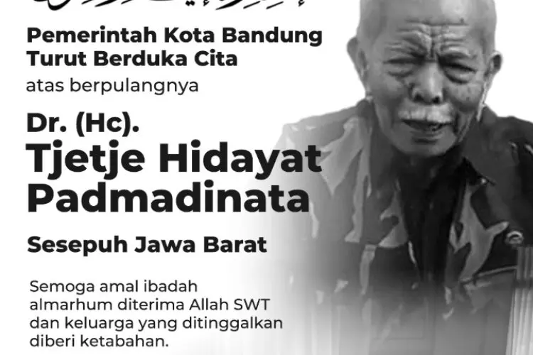 Inalillahi, Sesepuh Sunda Tjetje Hidayat Wafat, Bandung Berduka