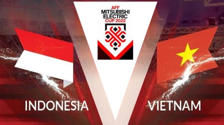 Jadwal Semifinal Piala AFF 2022 Timnas Indonesia vs Vietnam