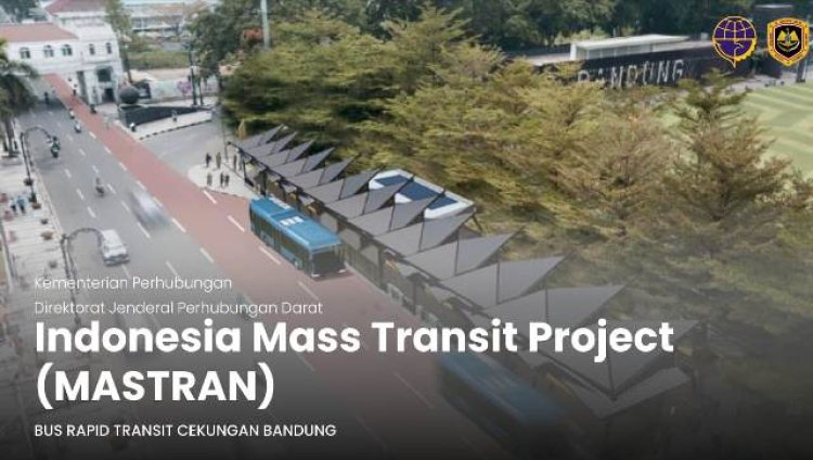 Pembangunan Moda Transportasi Massal BRT Bandung Raya Mulai Digarap 2024 Mendatang