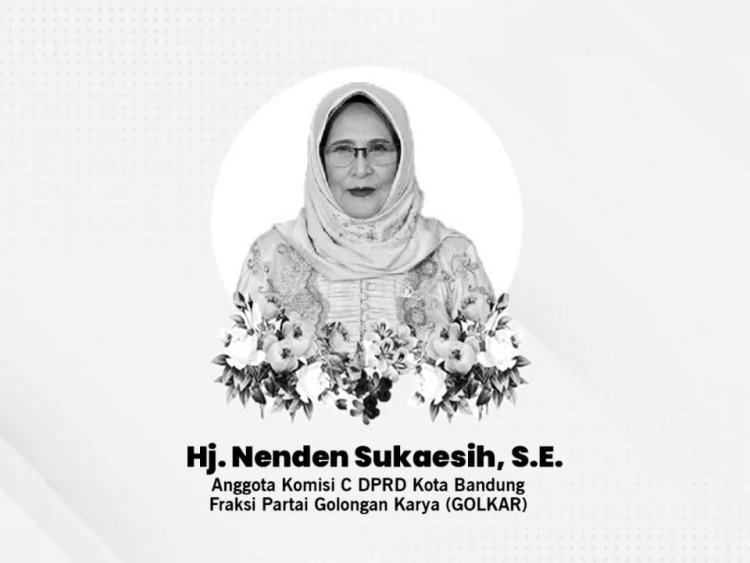 Innalillahi, Anggota DPRD Kota Bandung Nenden Sukaesih Meninggal, Pemkot Berduka 
