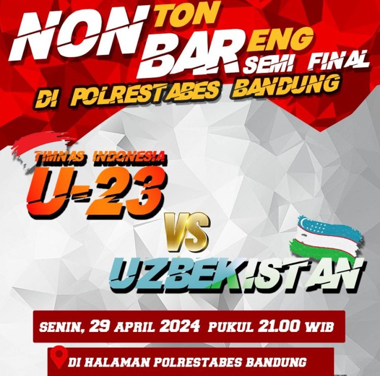 Yuk Nobar Timnas U-23 vs Uzbekistan di Polrestabes Bandung