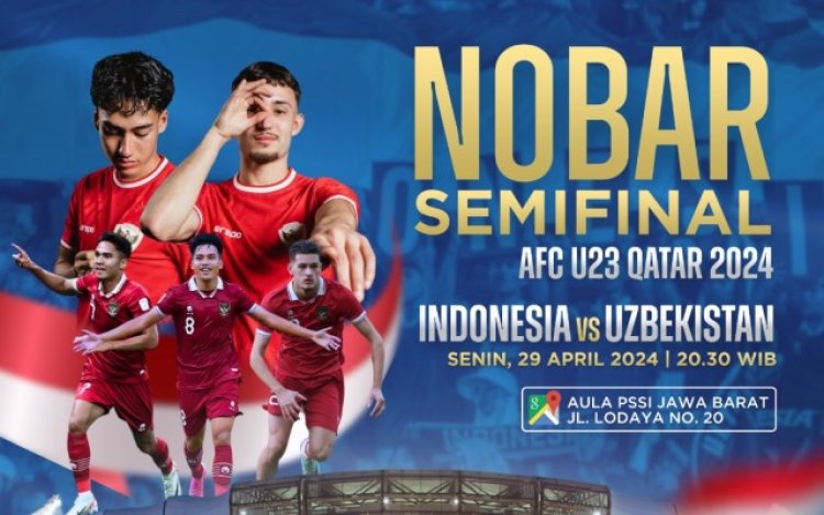 Semifinal Piala Asia U-23 Indonesia vs Uzbekistan, Pemkot Bandung Gelar Nobar di Halaman Asprov PSSI Jabar