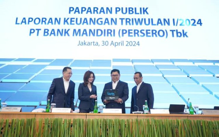 Kuartal I 2024, Bank Mandiri Catat Realisasi Kredit Tembus Rp1.435 Triliun