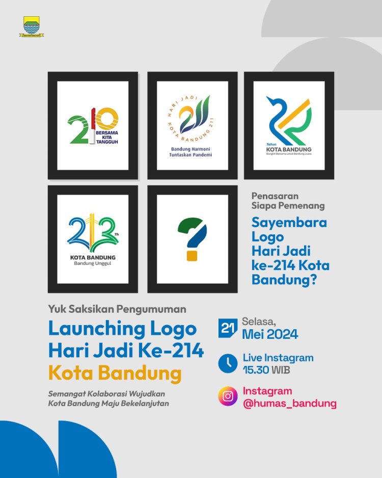 Pemkot Bandung Akan Luncurkan Logo Resmi HJKB 214 Pada Selasa 21 Mei 2024