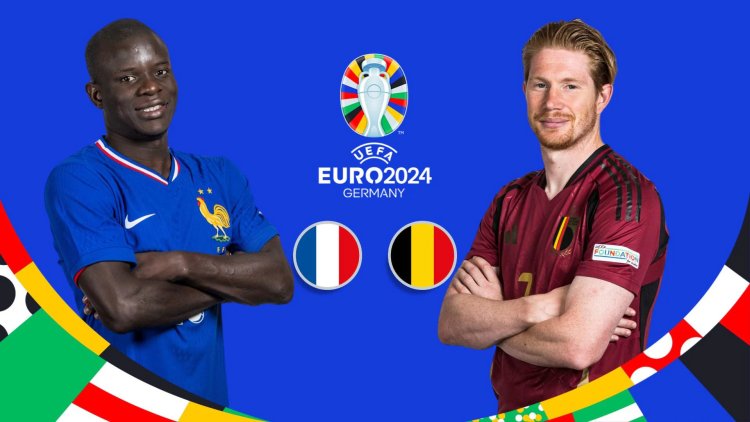 Prediksi Skor dan Link Live Streaming Prancis vs Belgia Babak 16 Besar Euro 2024: Les Bleus Menang Tipis