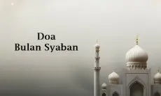 Keutamaan dan Doa-doa yang Dianjurkan Dibaca Saat Bulan Sya'ban