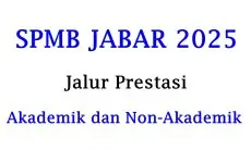 Perbedaan Jalur Prestasi Akademik dan Non-Akademik SPMB Jabar 2025, Simak Penjelasannya