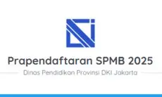 Hari Terakhir Perbaikan Dokumen Prapendaftaran SPMB DKI Jakarta 2025, Simak Tata Caranya