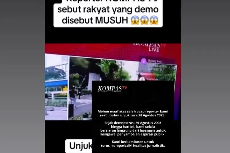 Kompas TV Sampaikan Permintaan Maaf Atas Ucapan Reporter yang Sebut Rakyat 'Musuh'