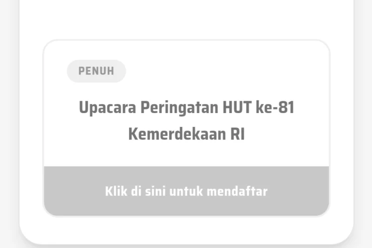 Baru 30 Menit Dibuka, Pendaftaran Upacara HUT ke-81 RI Langsung Ditutup