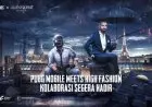 PUBG Mobile Kolaborasi dengan Rumah Fesyen Dunia