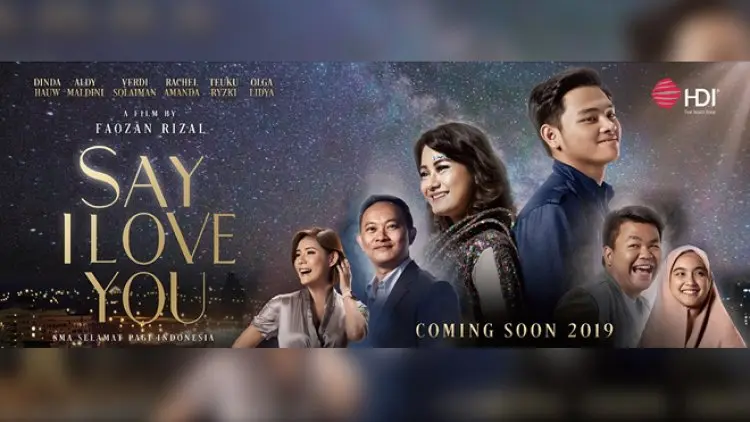 Say I Love You, Refrensi Film Indonesia Untuk Mengisi Libur Lebaran