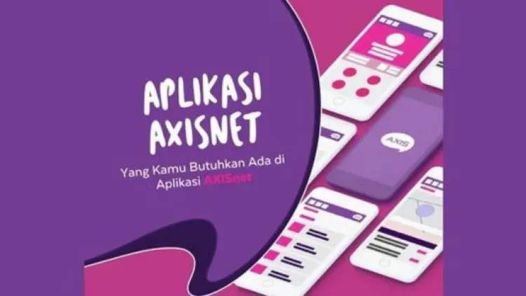 Aplikasi AXISnet Kini Punya Fitur dan UI Baru