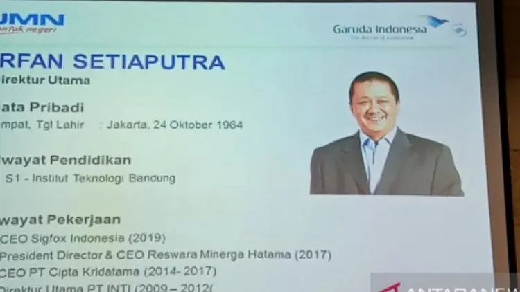 Sah, Irfan Setiaputra Dirut Garuda Indonesia, Ini Sepak Terjangnya