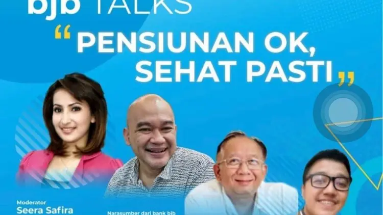 Bahas Persiapan Masa Pensiun Anda lewat bjb Talks Webinar "Pensiunan OK, Sehat Pasti"