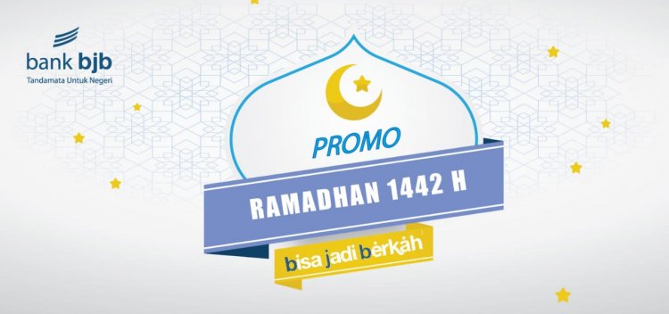 Rayakan Ramadan dan Idulfitri dengan Promo Menarik dari Bank Bjb