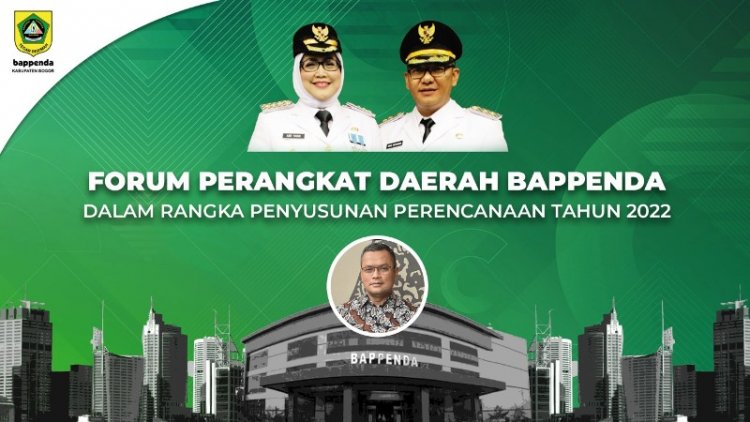 Sinergikan Program dan Kegiatan Perencanaan 2022, Bappenda Kabupaten Bogor Gelar Forum Perangkat Daerah 